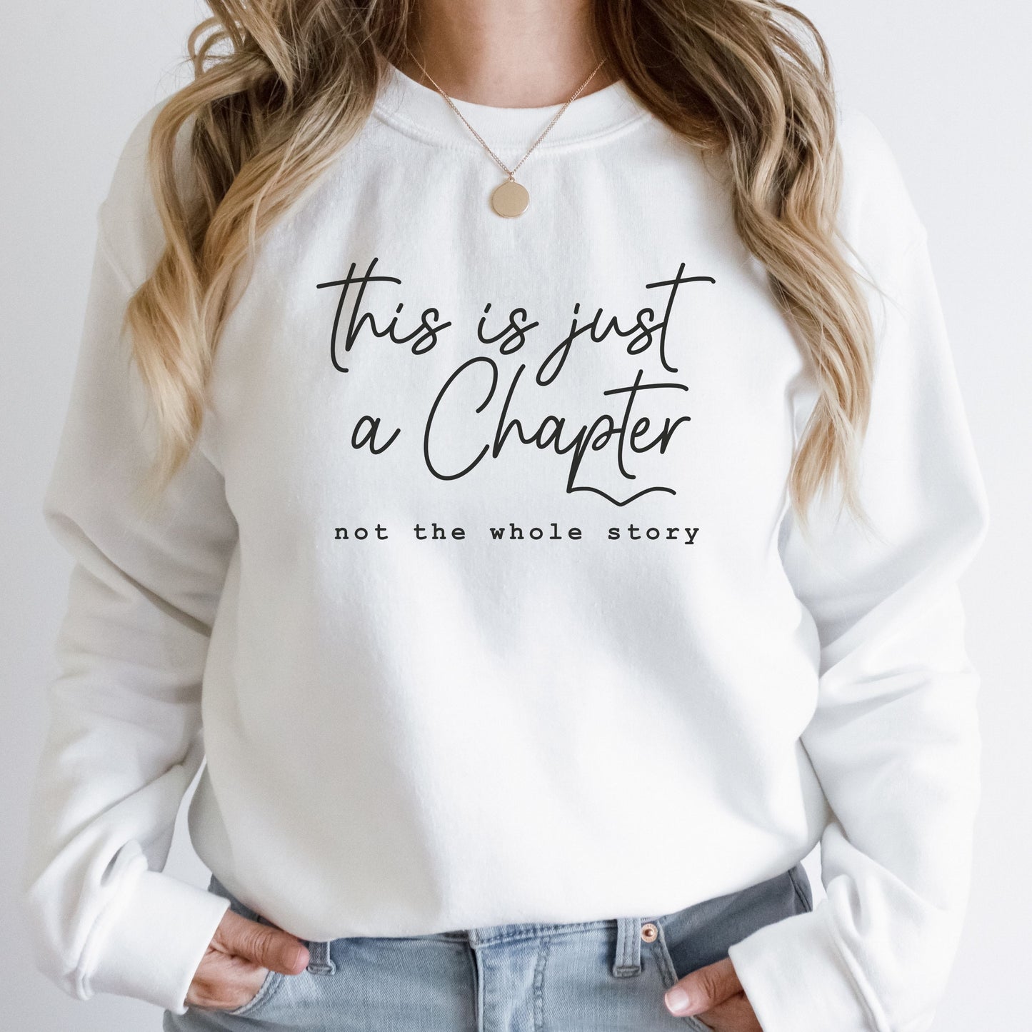 This is Just a Chapter Crewneck Sweatshirt