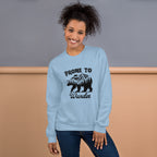 Prone to Wander Sweatshirt