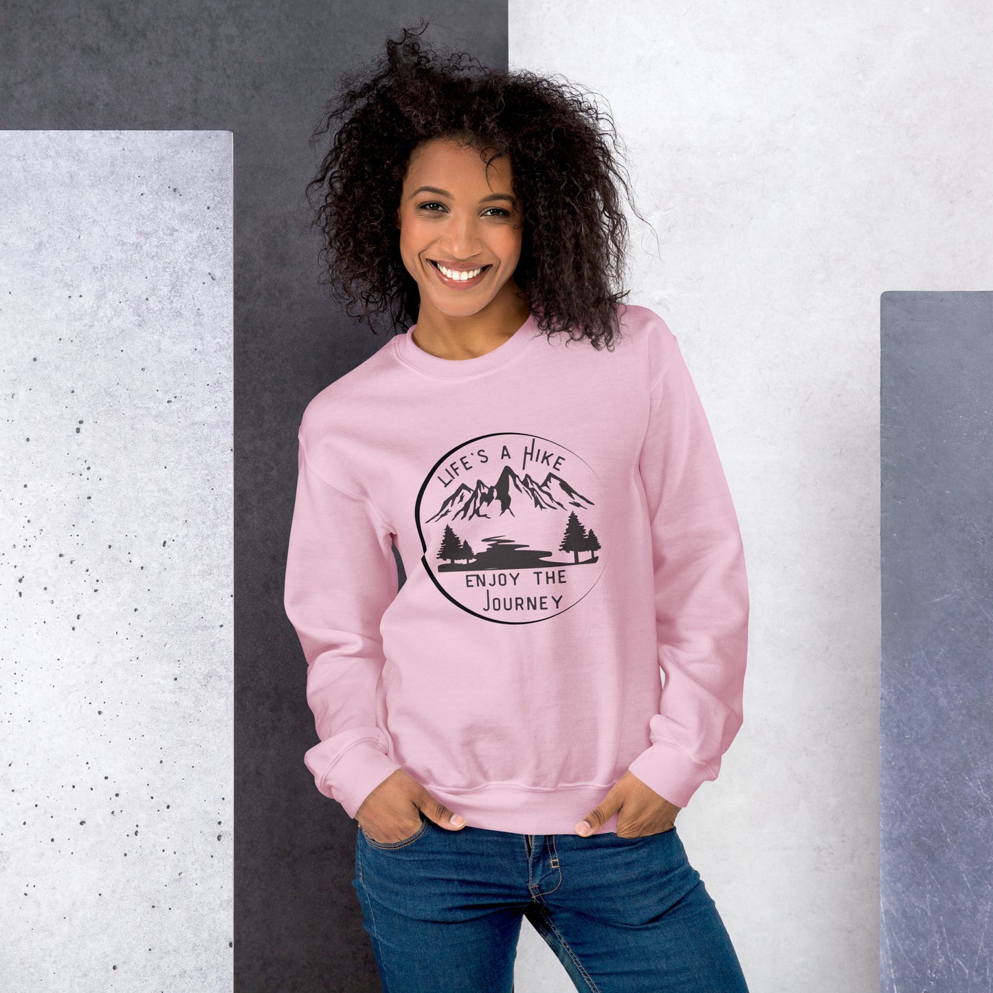 Life's A Hike Sweatshirt