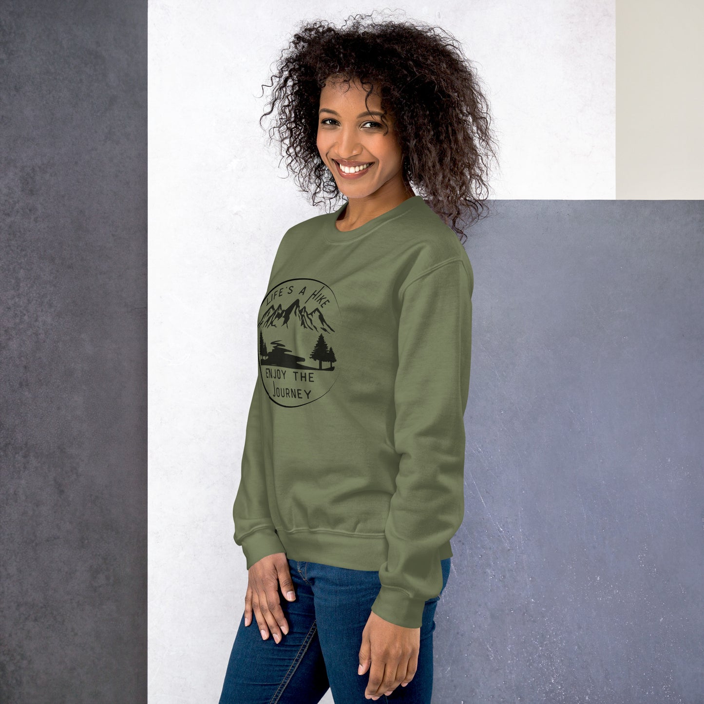 Life's A Hike Sweatshirt