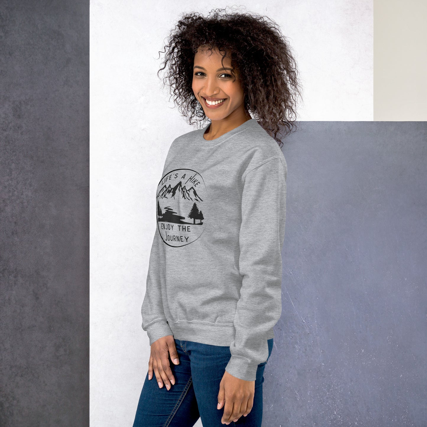 Life's A Hike Sweatshirt