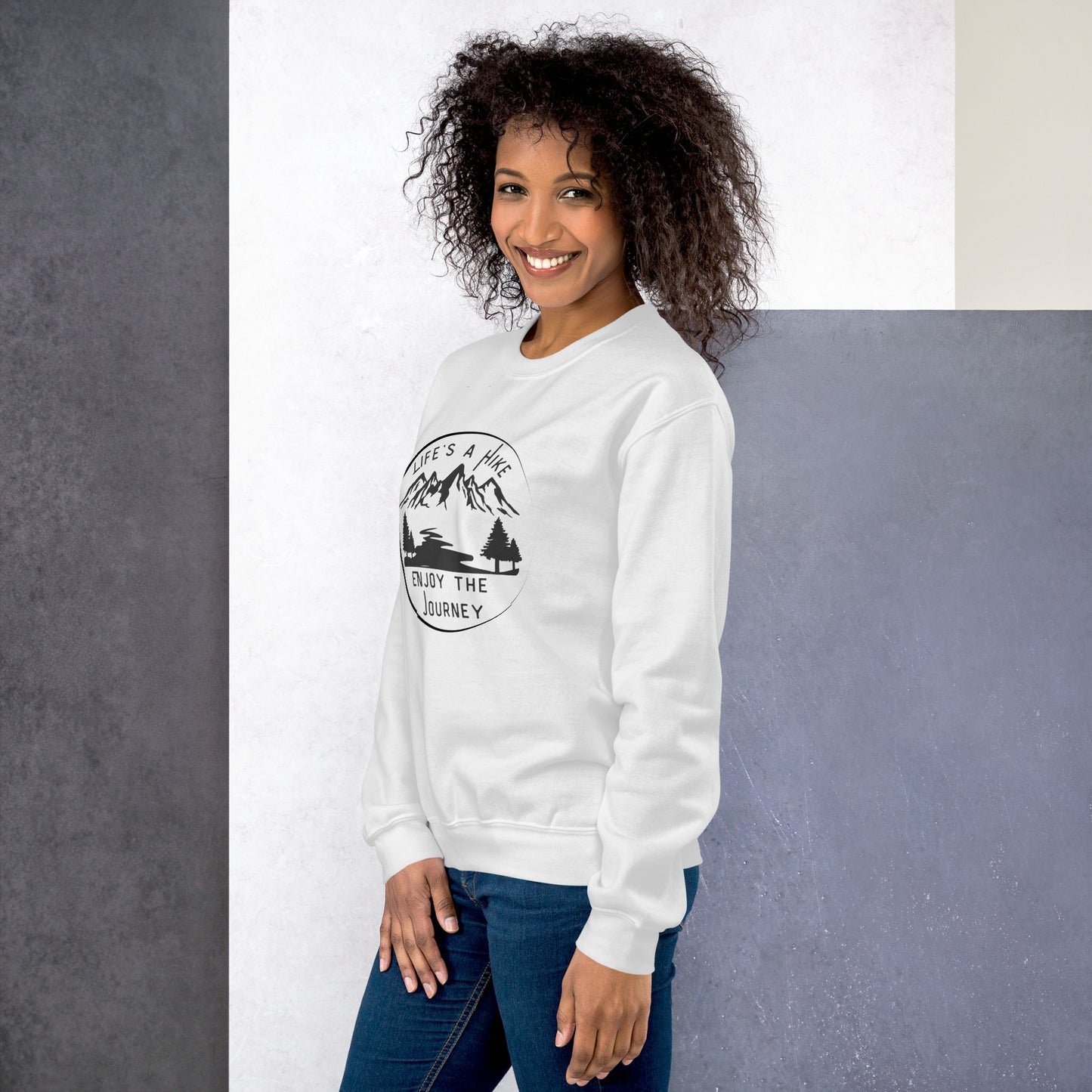 Life's A Hike Sweatshirt